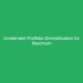 Investment Portfolio Diversification for Maximum Returns